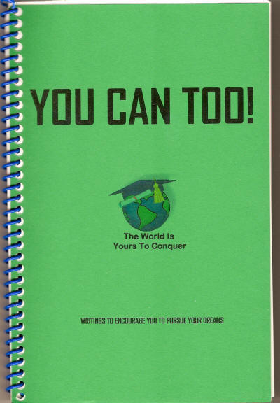 You Can Too! Inspirational Stories of Nontrad Success!